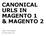 СANONICAL URLS IN MAGENTO 1 & MAGENTO 2. Author: Alina Bragina 2018 Amasty Ltd.