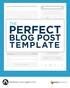 PERFECT BLOG POST TEMPLATE