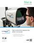 High productivity eyepiece-less stereo microscope. Unrivaled ergonomics improves productivity. Advanced optics allows fast and accurate inspection