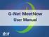 G-Net MeetNow. User Manual
