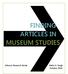 FINDING ARTICLES IN MUSEUM STUDIES