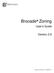 Brocade Zoning. User s Guide. Version 2.6. Publication Number