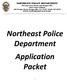 Northeast Police Department Application Packet
