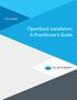 TECH GUIDE. OpenStack Installation: A Practitioner s Guide