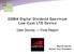 GSMA Digital Dividend Spectrum Low-Cost LTE Device. User Survey Final Report. Martin Garner Senior Vice President