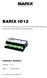 BARIX IO12. I/O to RS-485 Modbus converter for commercial interfacing, control and home automation applications PRO D UCT MANUAL. Version: 2.