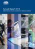 Annual Report 2013 STRENGTHENING POLICE COOPERATION THROUGH LEARNING