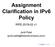 Assignment Clarification in IPv6 Policy