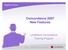 Concordance 2007 New Features. LexisNexis Concordance Training Program