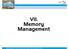 VII. Memory Management