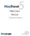 Web Client Manual. for Macintosh and Windows. Group Logic Inc Fax: Internet:
