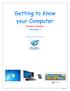 Getting to Know your Computer