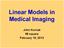 Linear Models in Medical Imaging. John Kornak MI square February 19, 2013