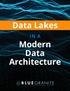 Data Lakes. IN A Modern Data Architecture