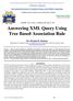 Answering XML Query Using Tree Based Association Rule