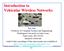 Introduction to Vehicular Wireless Networks