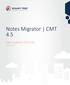 Notes Migrator CMT 4.5. User Guide for Office 365 June 2017