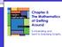 Chapter 5: The Mathematics of Getting Around. 5.4 Eulerizing and Semi to Eulerizing Graphs