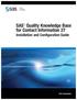 SAS Quality Knowledge Base for Contact Information 27. Installation and Configuration Guide