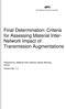 Final Determination: Criteria for Assessing Material Inter- Network Impact of Transmission Augmentations