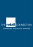 THE RETAIL CONNECTION HISTORY THE RETAIL CONNECTION OVERVIEW EXPERTISE LOCATIONS REPRESENTATION RETAIL LEADERSHIP INVESTMENT DIVISIONS