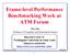 Frame-level Performance Benchmarking Work at ATM Forum