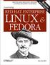 LINUX & FEDORA RED HAT ENTERPRISE. Learning. 4th Edition BILL MCCARTY DEPLOYING OFFICE PRODUCTIVITY APPLICATIONS & SOFTWARE DEVELOPMENT ENVIRONMENTS