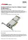 Broadcom NetXtreme II Dual Port 10GBase-T Adapter for IBM System x IBM System x at-a-glance guide