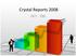 Crystal Reports 2008 OFT - 700