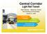 Central Corridor. - Central Corridor. Management Committee, Light Rail Transit. Rail-Volution - Weaving Transit into Existing Communities