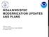 NOAA/NWS/SFSC MODERNIZATION UPDATES AND PLANS GRUAN ICM-8 JIM FITZGIBBON & DAN BREWER 27 APRIL 2016