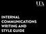 INTERNAL COMMUNICATIONS WRITING AND STYLE GUIDE