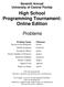 High School Programming Tournament: Online Edition. Problems