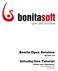 Bonita Open Solution. Introduction Tutorial. Version 5.9. Bonita User Experience. Process Administrator view End User view