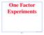 One Factor Experiments