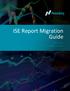 ISE Report Migration Guide VERSION 1.0 NOVEMBER 29, 2016