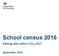 School census Editing data within COLLECT
