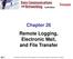 Chapter 26 Remote Logging, Electronic Mail, and File Transfer 26.1