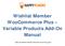Wishlist Member WooCommerce Plus Variable Products Add-On Manual. * Requires Wishlist Member WooCommerce Plus plugin