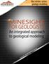 MINESIGHT FOR GEOLOGISTS: An integrated approach to geological modeling