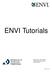 ENVI Tutorials. September, 2001 Edition. Copyright Research Systems, Inc. All Rights Reserved 0901ENV35TUT