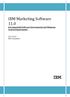 IBM Marketing Software 11.0 Recommended Software Environments and Minimum System Requirements. 5/31/2018 IBM Corporation
