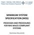 MINIMUM SYSTEM SPECIFICATION (MSS)