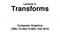 Lecture 4: Transforms. Computer Graphics CMU /15-662, Fall 2016