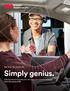 3M Drive-Thru System G5. Simply genius. Delivering the best possible drive-thru experience for your customer. That s the genius of G5.