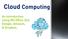Cloud Computing. An introduction using MS Office 365, Google, Amazon, & Dropbox.