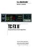 USER S GUIDE TC FX II. Renowned M2000 Reverb Algorithms. Plug-in for Mackie Digital Mixers