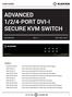 ADVANCED 1/2/4-PORT DVI-I SECURE KVM SWITCH