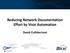 Reducing Network Documentation Effort by Visio Automation. David Cuthbertson