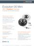 Evolution 05 Mini. 360 Outdoor Camera. The next step in 360 total situational awareness. 5MP sensor and no moving parts. Advanced event management